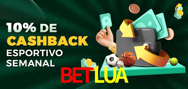 10% de bônus de cashback na BETLUA